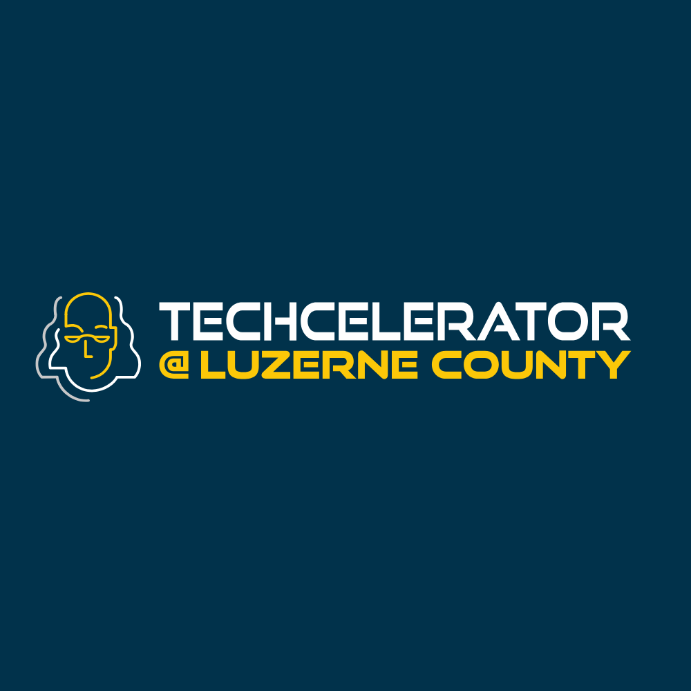 TechCelerator @ Luzerne County Opens Applications for Second Cohort
